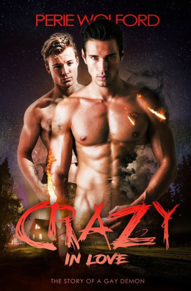 Crazy In Love: The Story of a Gay Demon