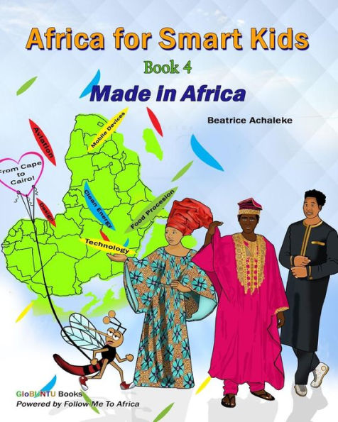 Africa for Smart Kids Book4: Made in Africa