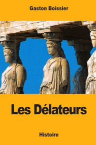 Title: Les Dï¿½lateurs, Author: Gaston Boissier