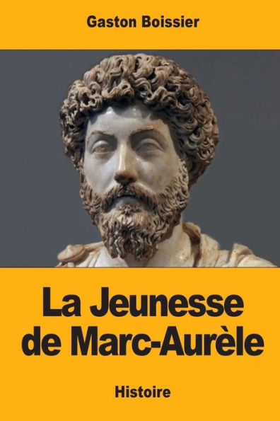 La Jeunesse de Marc-Aurï¿½le