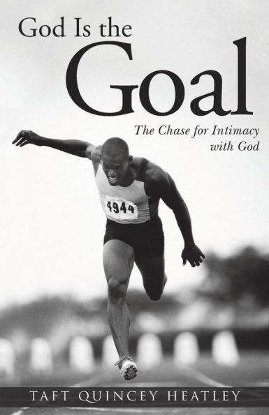 God is The Goal: Chase for Intimacy with