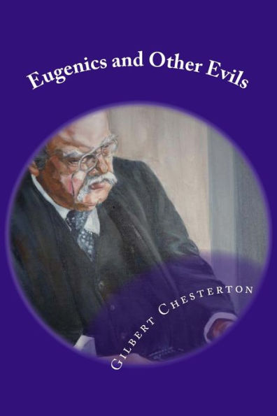 Eugenics and Other Evils: Classic Literature