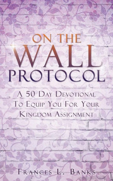 On the Wall Protocol