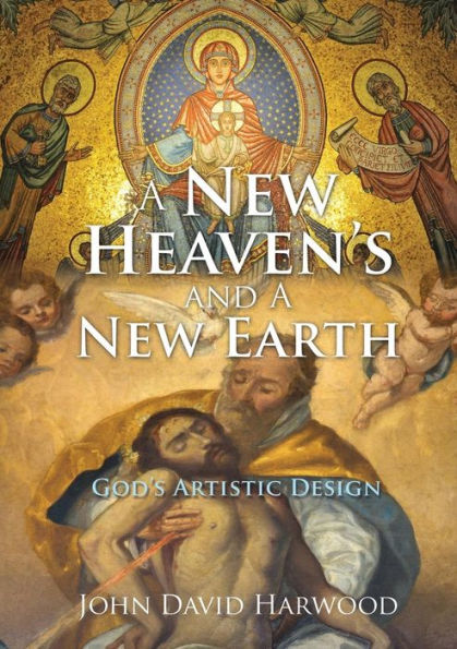 A New Heaven's and A New Earth