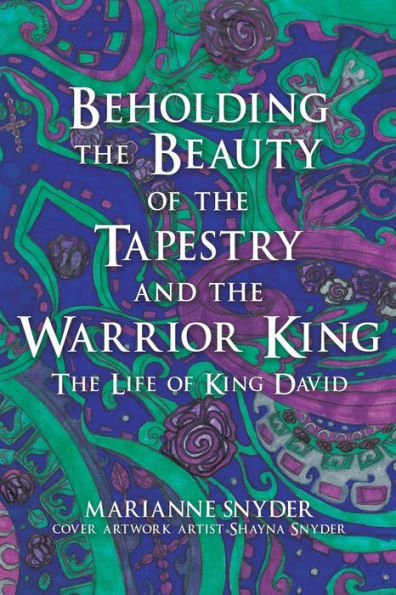 Beholding the Beauty of Tapestry and Warrior KIng