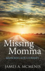 Missing Momma