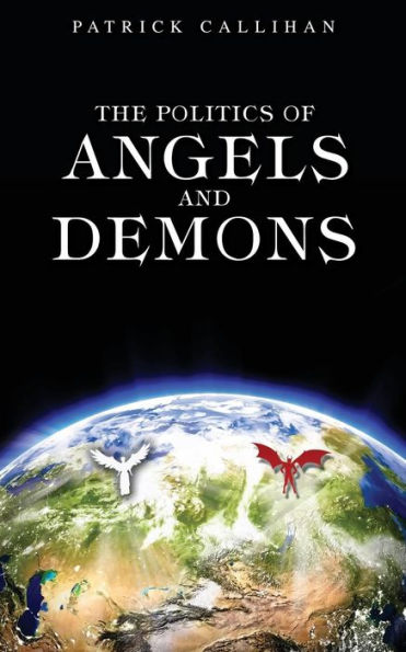 The Politics of Angels and Demons