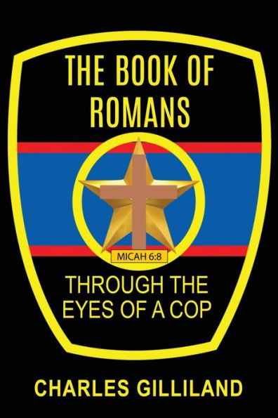 the Book of Romans Through Eyes a Cop
