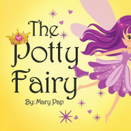 Title: The Potty Fairy, Author: Mary Pap