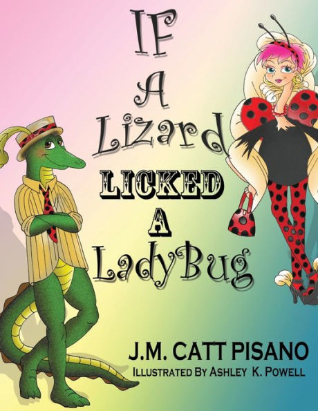 If A Lizard Licked LadyBug