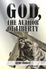 God, the Author of Liberty