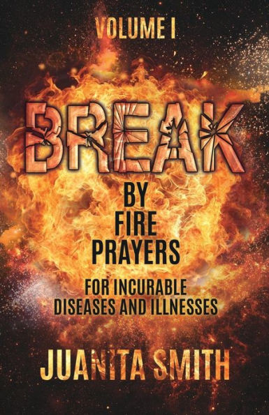 Break by Fire Prayers