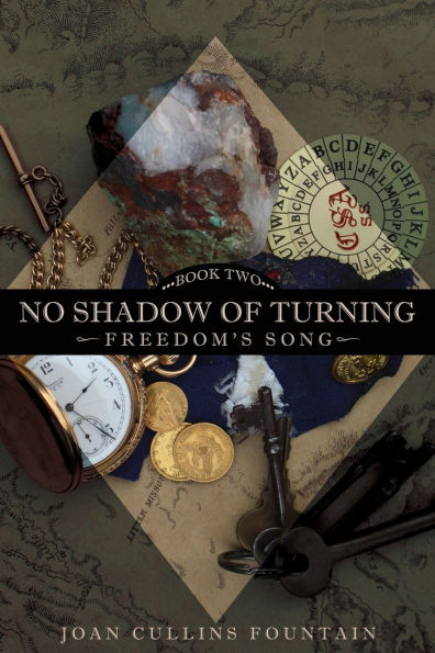 No Shadow of Turning: Freedom's Song: Book Two