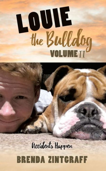 LOUIE the Bulldog Volume II