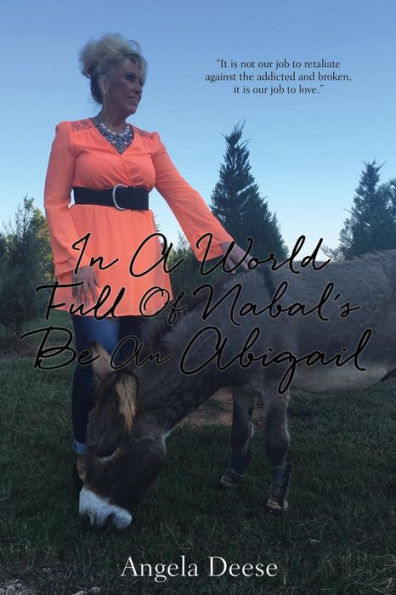 A World Full Of Nabal's Be An Abigail