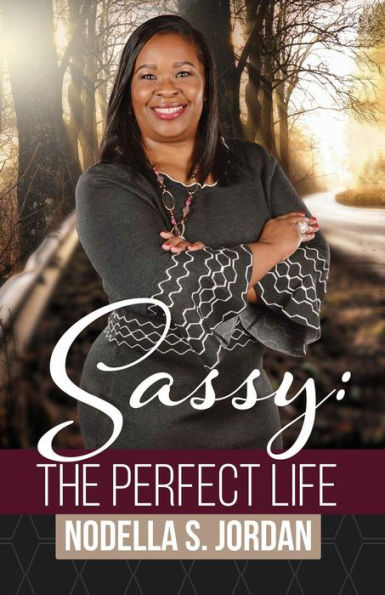 Sassy: The Perfect Life