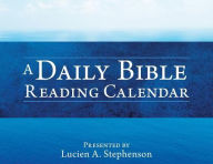 Title: A Daily Bible Reading Calendar, Author: Lucien a Stephenson