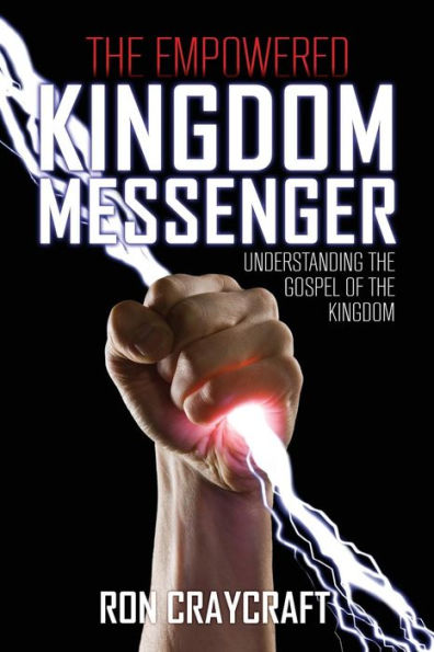 The Empowered Kingdom Messenger