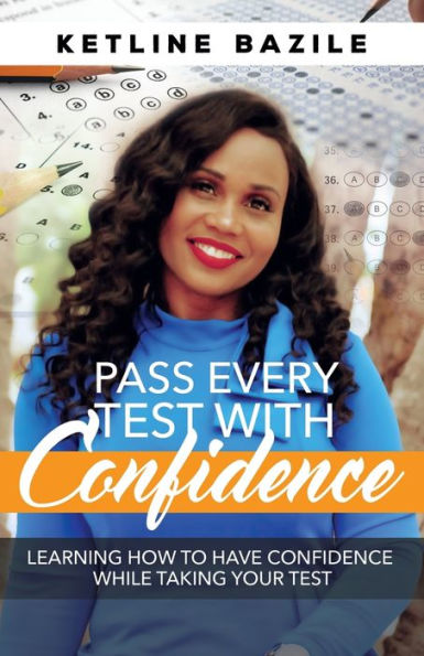 Pass Every Test With Confidence