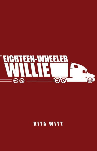 Eighteen-Wheeler Willie