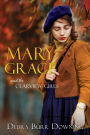 Mary Grace: and the Clarview Girls