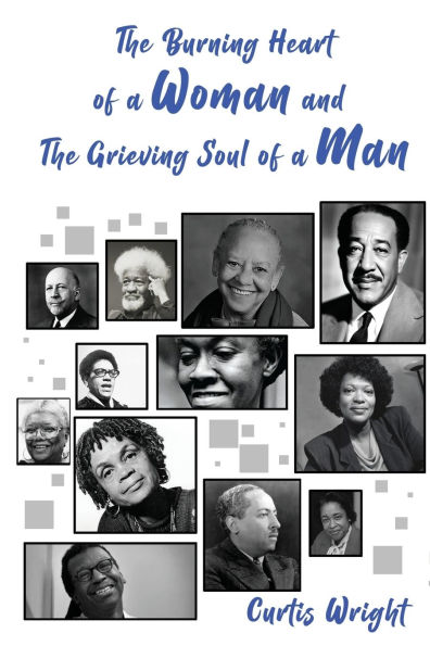 The Burning Heart of a Woman and The Grieving Soul of a Man: A Collection of Poems (an anthology)