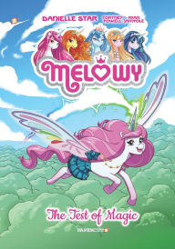 Title: Melowy Vol. 1: The Test of Magic, Author: Cortney Faye Powell