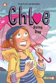 Title: Chloe #4: Rainy Day, Author: Greg Tessier