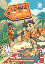Download pdf book Voyage de Gourmet iBook by Paul Tobin, Jem Milton