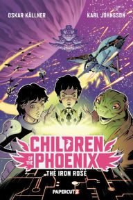 Title: Children of the Phoenix Vol. 2: The Iron Rose, Author: Oskar Kïllner