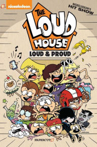 Title: The Loud House #6: Loud and Proud, Author: The Loud House Creative Team