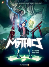 Title: The Mythics #1: Heroes reborn, Author: Phillipe Ogaki