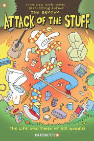 Title: Attack of the Stuff, Author: Jim Benton