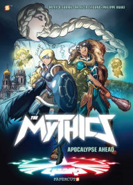 Title: The Mythics #3: Apocalypse Ahead, Author: Phillipe Ogaki