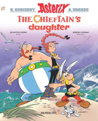 Title: Asterix #38: The Chieftain's Daughter, Author: Jean-Yves Ferri