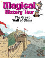 Magical History Tour #2: The Great Wall of China