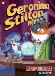 Electronics ebooks pdf free download Geronimo Stilton Reporter #8: Hypno Tick-Tock by Geronimo Stilton