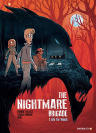 Title: The Nightmare Brigade #2: Into the Woods, Author: Franck Thillez