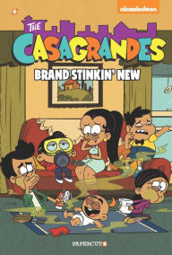 Title: The Casagrandes #3: Brand Stinkin New, Author: The Loud House Creative Team