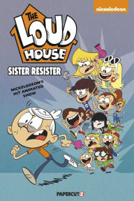 Download books to ipad from amazon The Loud House Vol. 18: Sister Resister  9781545810361 by The Loud House Creative Team