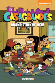 Title: The Casagrandes Vol. 3: Brand Stinkin New, Author: The Loud House Creative Team