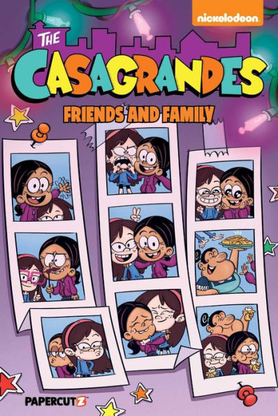 The Casagrandes Vol. 4: Friends And Family