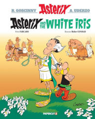 Ebook pdf download Asterix Vol. 40: Asterix and the White Iris by René Goscinny, Albert Uderzo, Jean-Yves Ferri, Didier Conrad 9781545811368 (English literature) PDF