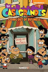 Title: The Casagrandes Vol. 5: Going Out Of Business, Author: The Loud House Creative Team