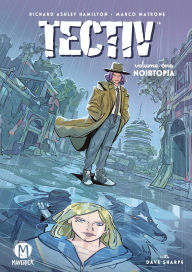 Ebooks free downloads pdf format Tectiv Vol. 1: Noirtopia (English Edition) by Richard Ashley Hamilton, Marco Matrone, Dave Sharpe