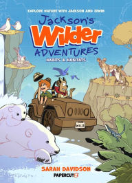Title: Jackson's Wilder Adventures Vol. 1, Author: Sarah Davidson