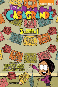 Title: Casagrandes 3 in 1 Vol. 1 (Spanish Edition), Author: The Loud House/ Casagrandes Creative Team