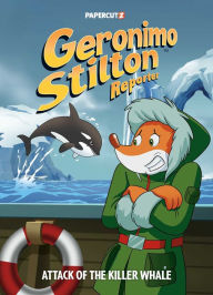 Pdf free download ebook Geronimo Stilton Reporter Vol. 18: Attack of the Killer Whale by Geronimo Stilton