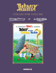 Title: Asterix Collector Vol. 2: Asterix and the Golden Sickle, Author: René Goscinny