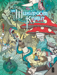 Title: The Mushroom Knight Vol. 3, Author: Oliver Bly